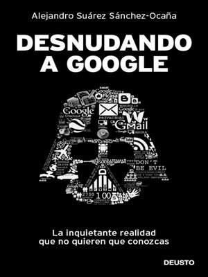 cover image of Desnudando a Google